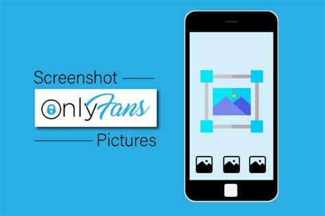 can you screenshot pictures on onlyfans|How Can You Screenshot OnlyFans Pictures – TechCult